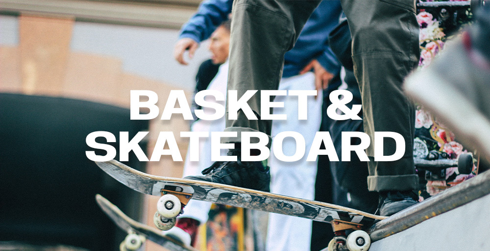 Basket/SkateBoard